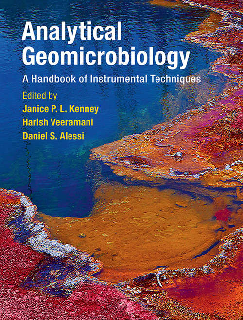 Analytical Geomicrobiology: A Handbook of Instrumental Techniques