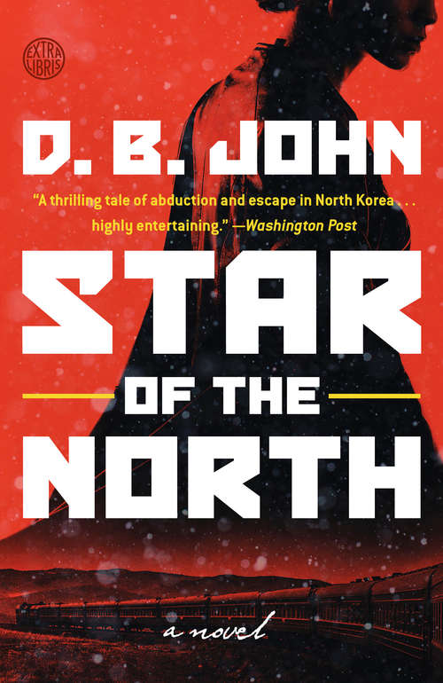 Star of the North: A Novel