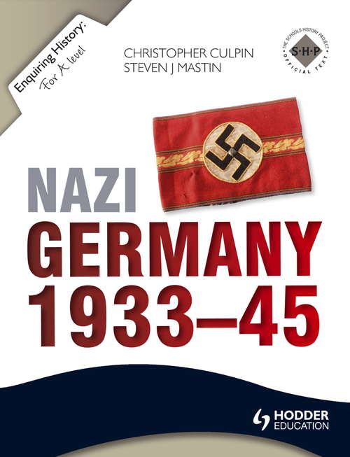 Book cover of Enquiring History: Nazi Germany 1933-45