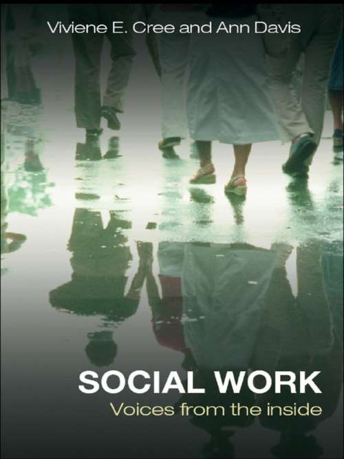 Social Work: Voices from the inside (Student Social Work Ser.)