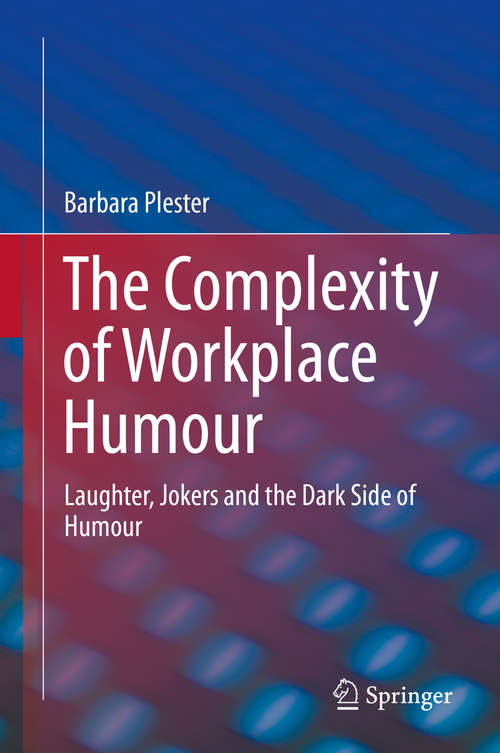 Book cover of The Complexity of Workplace Humour