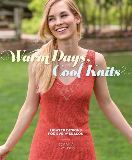 Book cover of Warm Days, Cool Knits