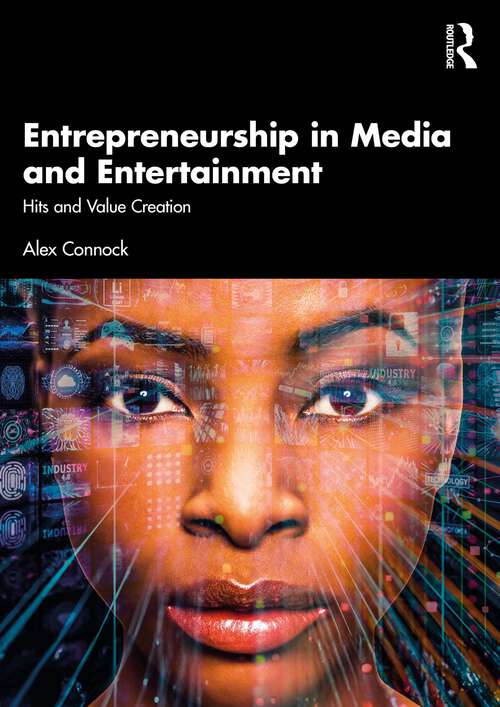 Book cover of Entrepreneurship in Media and Entertainment: Hits and Value Creation (1)