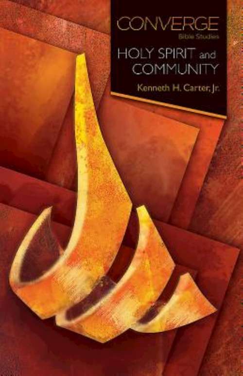 Book cover of Converge Bible Studies: Holy Spirit and Community