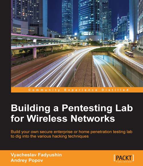 Book cover of Building a Pentesting Lab for Wireless Networks