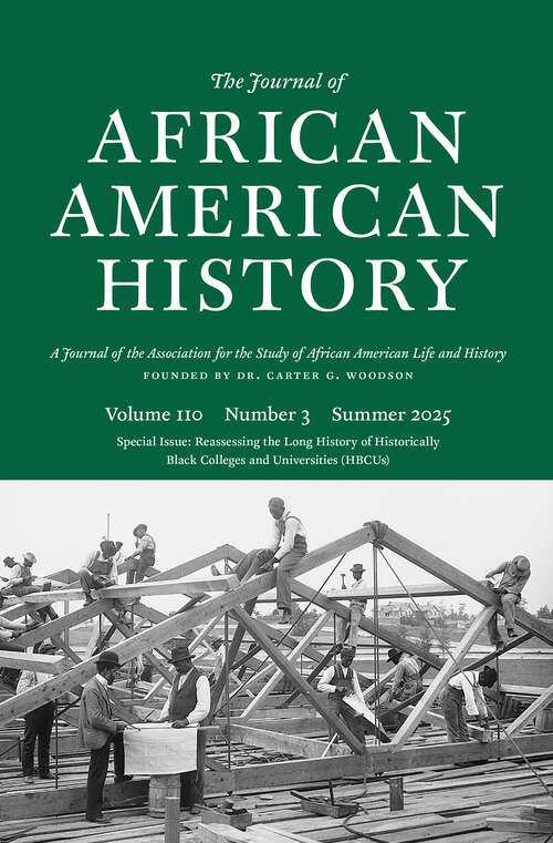 Book cover of The Journal of African American History, volume 110 number 3 (Summer 2025)