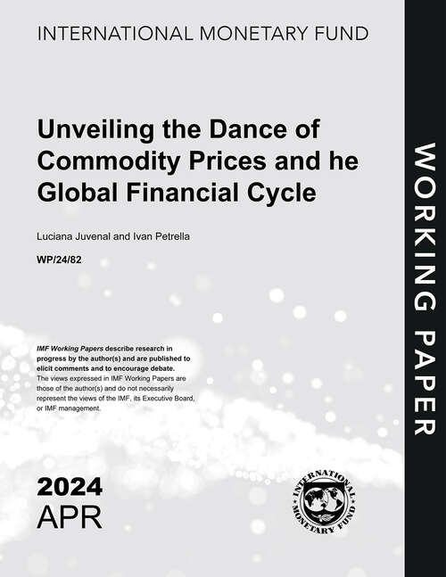 Book cover of Unveiling the Dance of Commodity Prices and the Global Financial Cycle