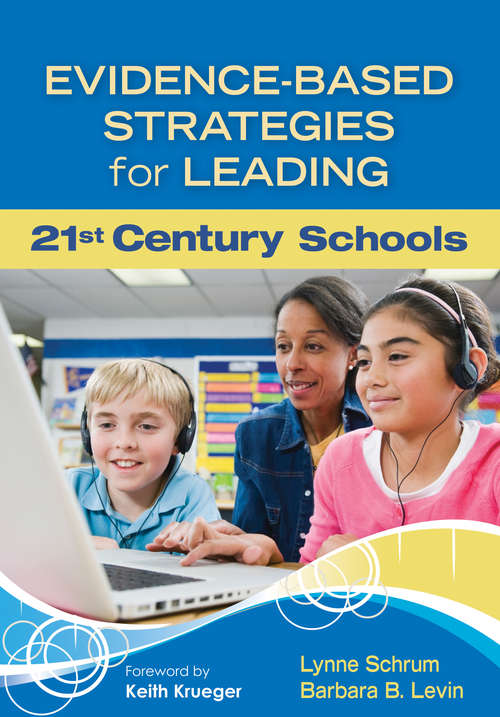 Book cover of Evidence-Based Strategies for Leading 21st Century Schools