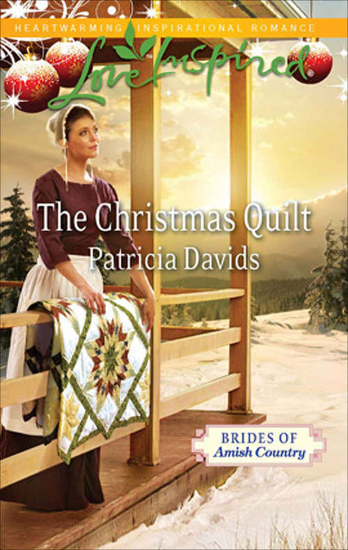 Book cover of The Christmas Quilt: An Amish Christmas The Christmas Quilt A Hope Springs Christmas (Brides of Amish Country #6)