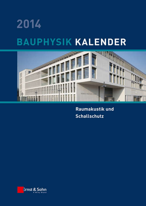 Book cover of Bauphysik Kalender 2014: Schwerpunkt: Raumakustik und Schallschutz (2) (Bauphysik Kalender)