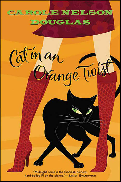 Book cover of Cat in an Orange Twist (Midnight Louie Mysteries)