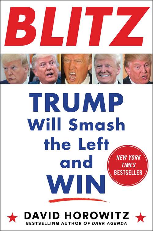 Book cover of Blitz: Trump Will Smash The Left And Win