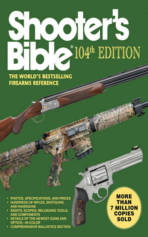 Shooter's Bible: The World's Bestselling Firearms Reference