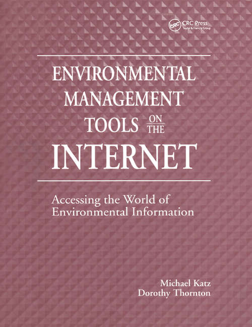 Book cover of Environmental Management Tools on the Internet: Accessing the World of Environmental Information