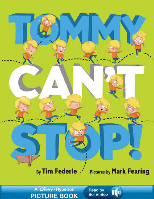 Tommy Can't Stop!: A Read-Along Book (Hyperion Picture Book with Audio (eBook))
