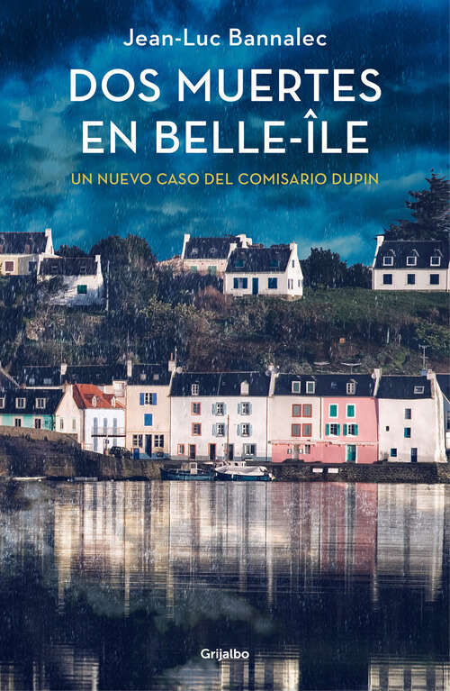 Book cover of Dos muertes en Belle-Île (Comisario Dupin 10) (Comisario Dupin: Volumen 10)