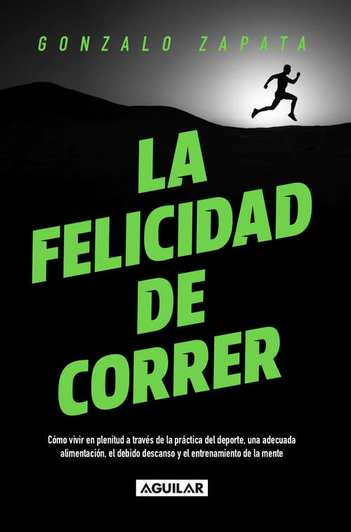 Book cover of La felicidad de correr