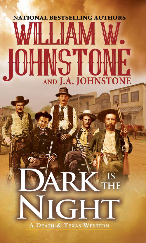 Book cover of Dark Is the Night (A Death & Texas Western #2)