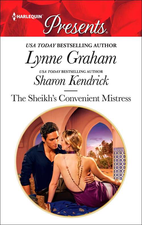 Book cover of The Sheikh's Convenient Mistress: The Arabian Mistress\The Desert Prince's Mistress (Passion)