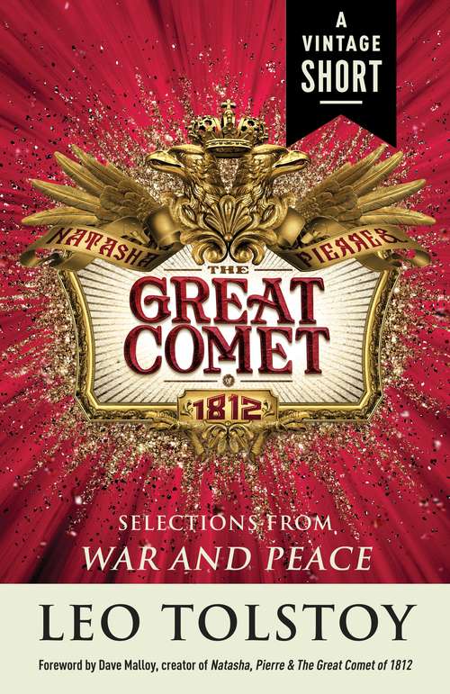 Natasha, Pierre & The Great Comet of 1812: from War and Peace