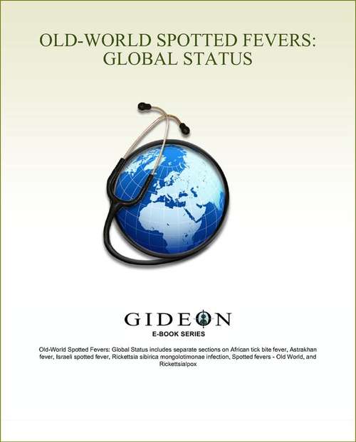 Book cover of Old-World Spotted Fevers: Global Status 2010 edition