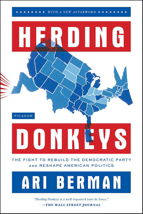 Book cover of Herding Donkeys: The Fight to Rebuild the Democratic Party and Reshape American Politics