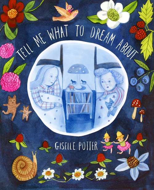 Book cover of Tell Me What to Dream About