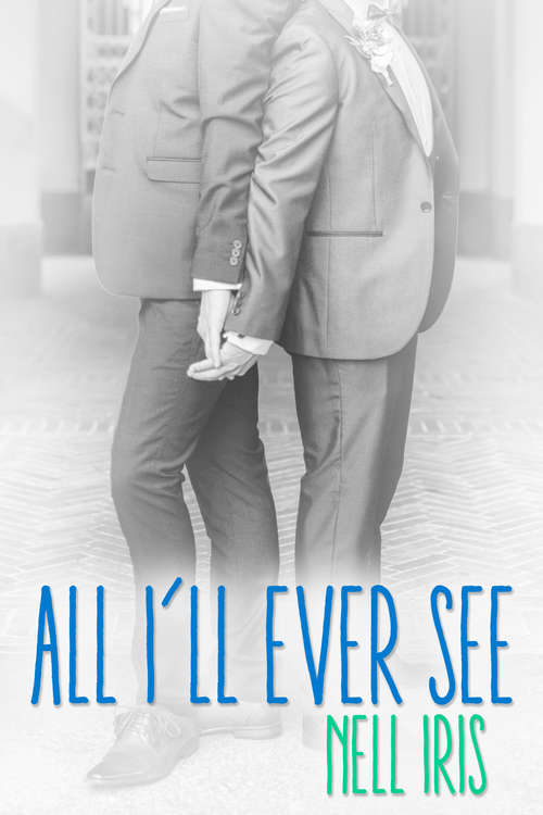 Book cover of All I'll Ever See