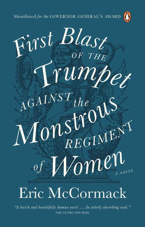 Book cover of First Blast of the Trumpet Against the Monstrous Regiment of Women