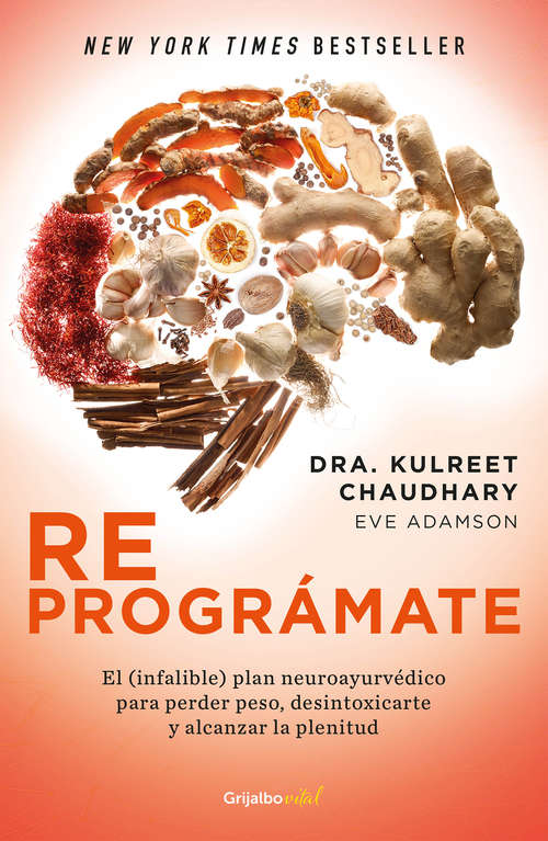 Book cover of Reprográmate: El (infalible) plan neuroayurvédico para perder peso y desintoxicarte