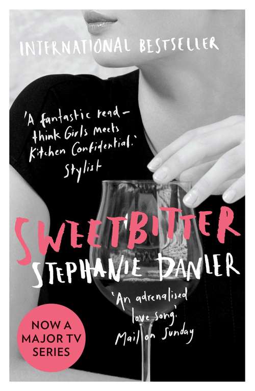 Book cover of Sweetbitter: Now a major TV series (Vintage Contemporaries Ser.)