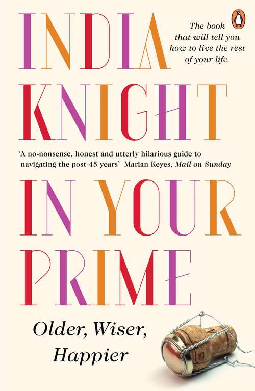 Book cover of In Your Prime: Older, Wiser, Happier