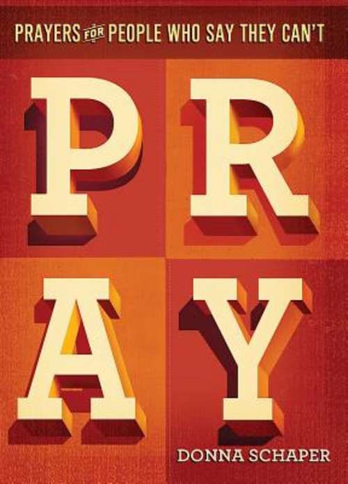 Book cover of Prayers For People Who Say They Can't Pray