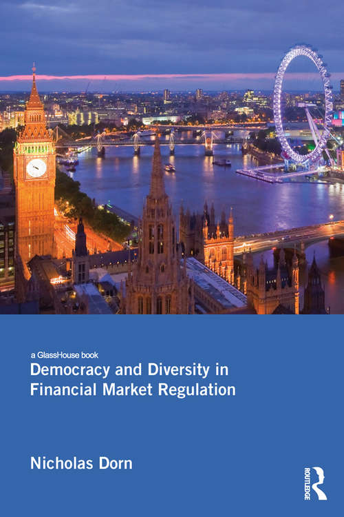 Book cover of Democracy and Diversity in Financial Market Regulation