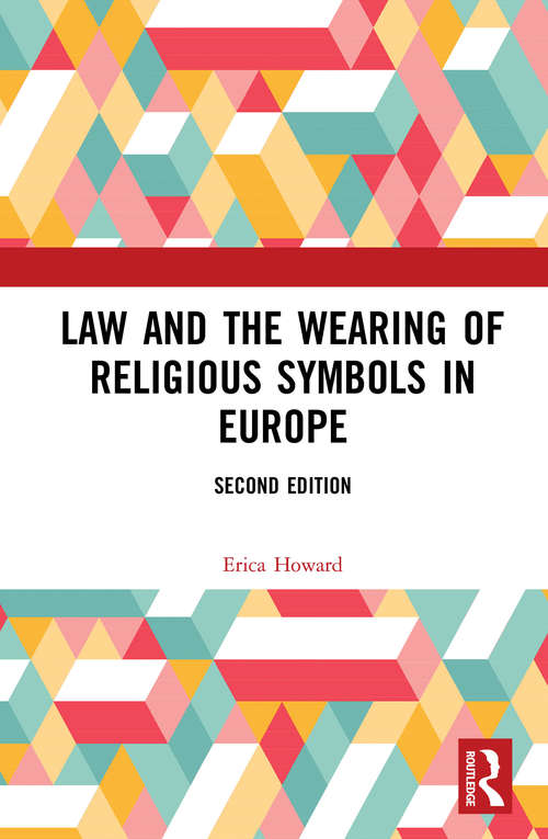 Book cover of Law and the Wearing of Religious Symbols in Europe (2)