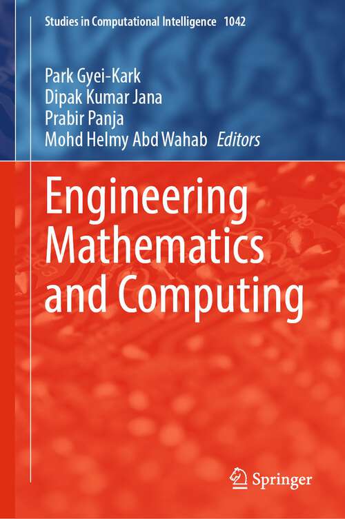 Book cover of Engineering Mathematics and Computing (1st ed. 2023) (Studies in Computational Intelligence #1042)