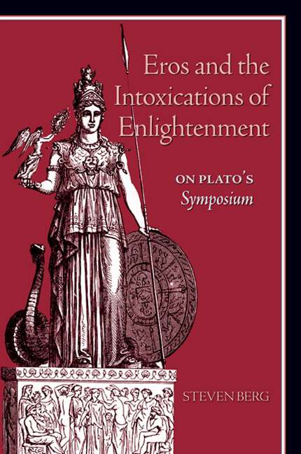 Book cover of Eros and the Intoxications of Enlightenment: On Plato's Symposium (SUNY series in Ancient Greek Philosophy)