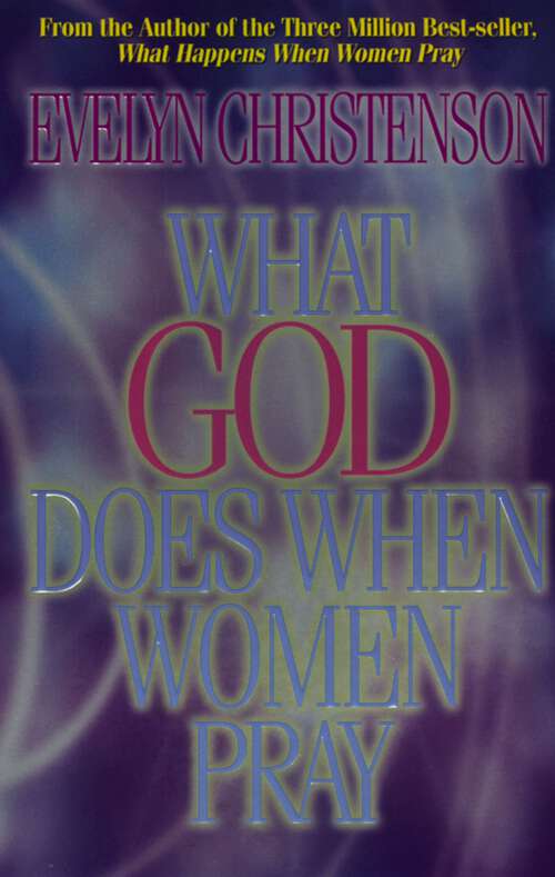 Book cover of What God Does When Women Pray