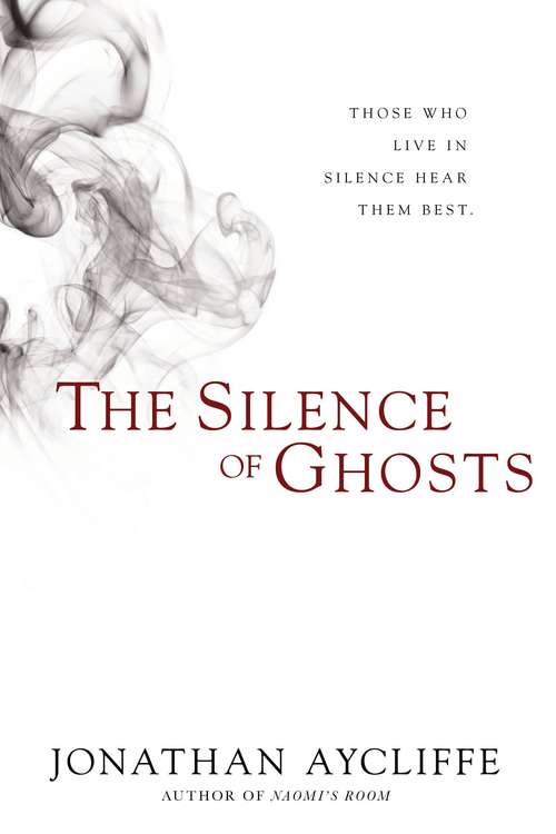 Book cover of The Silence of Ghosts