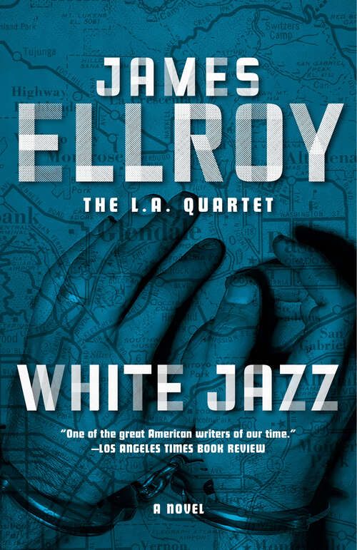 Book cover of White Jazz (L. A. Quartet #4)