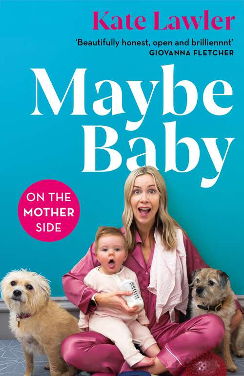Book cover of Maybe Baby: On the Mother Side