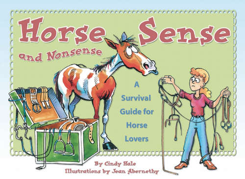 Book cover of Horse Sense and Nonsense: A Survival Guide for Horse Lovers
