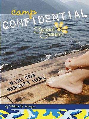 Book cover of Wish You Weren't Here (Camp Confidential #8)