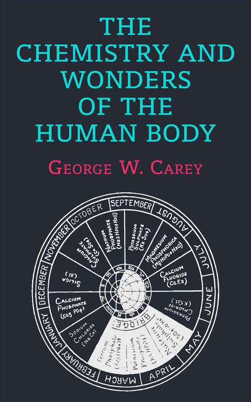 Book cover of The Chemistry and Wonders of the Human Body