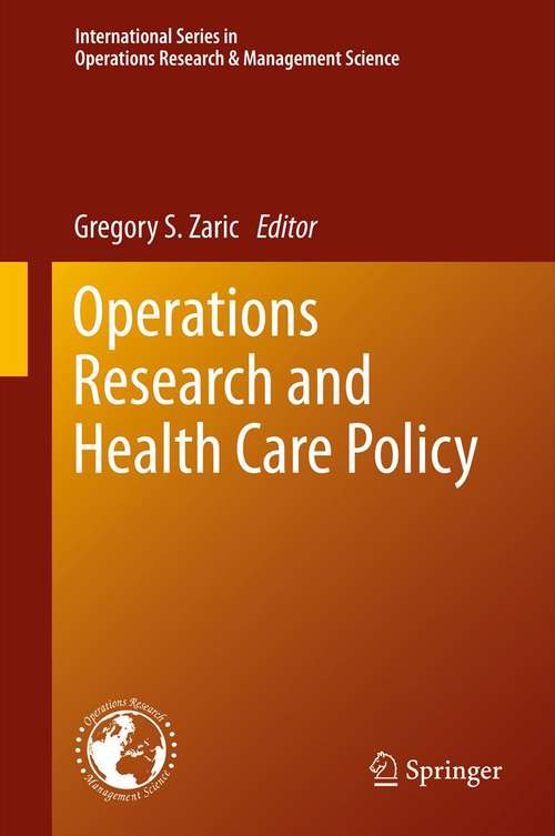 Book cover of Operations Research and Health Care Policy