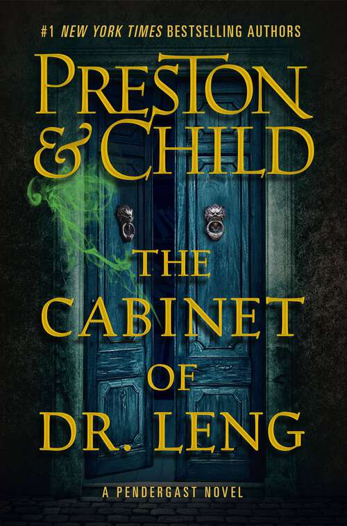 Book cover of The Cabinet of Dr. Leng (Agent Pendergast Series #21)