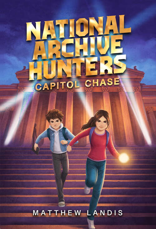 Book cover of National Archive Hunters 1: Capitol Chase