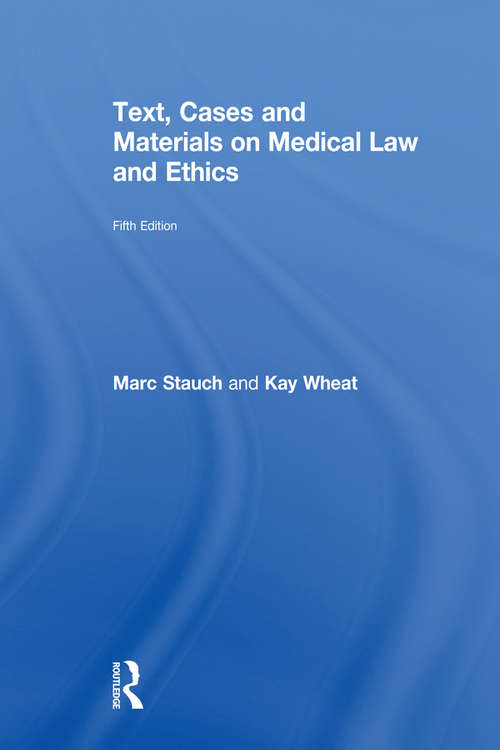 Book cover of Text, Cases & Materials on Medical Law