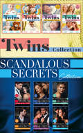 The Scandalous Secrets Collection and The Twins Collection
