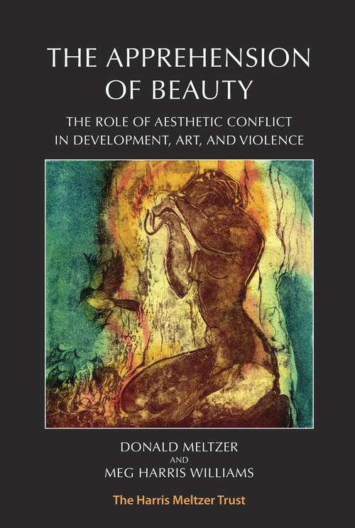 Book cover of The Apprehension of Beauty: The Role of Aesthetic Conflict in Development, Art and Violence (1)